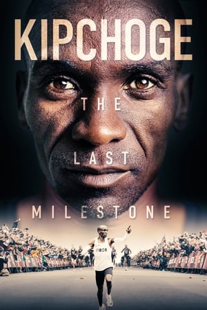 Kipchoge: The Last Milestone watch Kipchoge: The Last Milestone