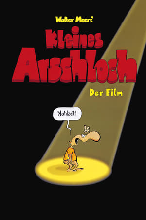 Kleines Arschloch - Der Film watch Kleines Arschloch - Der Film