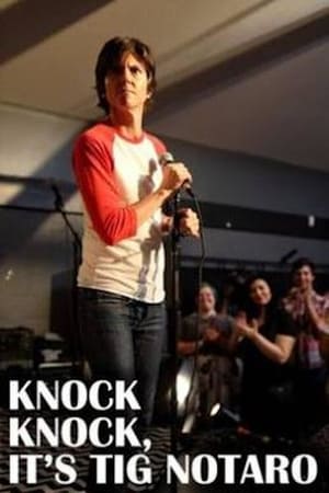 Knock Knock, It's Tig Notaro watch Knock Knock, It's Tig Notaro