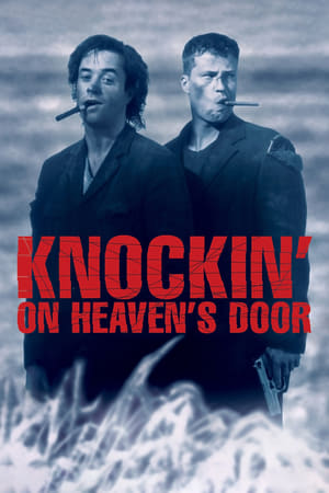 Knockin' on Heaven's Door watch Knockin' on Heaven's Door