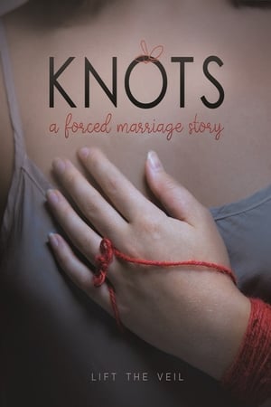 Knots: A Forced Marriage Story watch Knots: A Forced Marriage Story