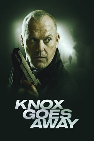 Knox Goes Away watch Knox Goes Away