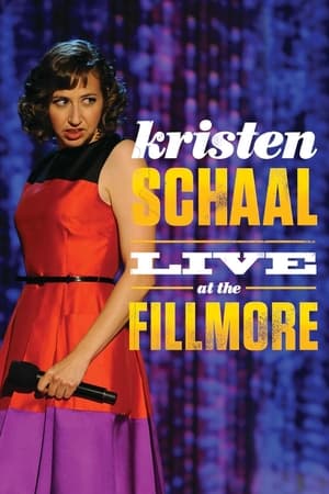 Kristen Schaal: Live at the Fillmore watch Kristen Schaal: Live at the Fillmore