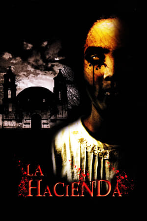 watch La Hacienda