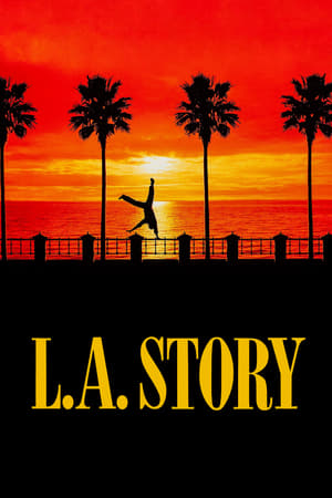 L.A. Story watch L.A. Story