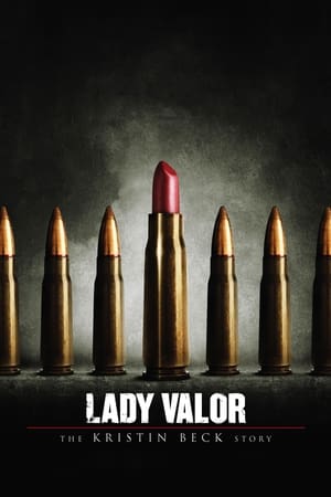 Lady Valor: The Kristin Beck Story watch Lady Valor: The Kristin Beck Story