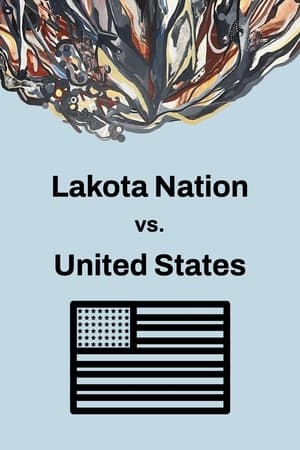 Lakota Nation vs. United States watch Lakota Nation vs. United States