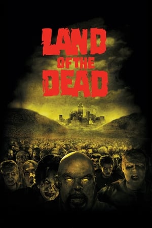 Land of the Dead watch Land of the Dead