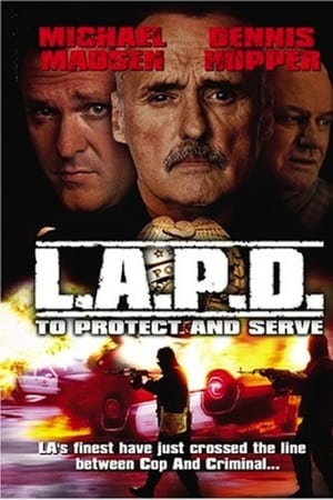 L.A.P.D.: To Protect And To Serve watch L.A.P.D.: To Protect And To Serve