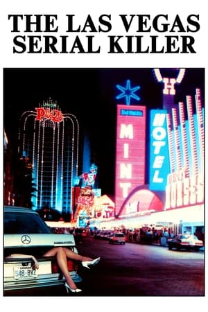 Las Vegas Serial Killer watch Las Vegas Serial Killer