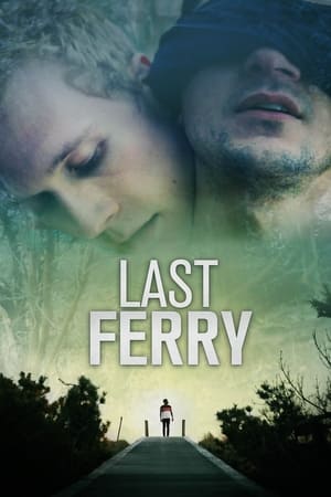Last Ferry watch Last Ferry
