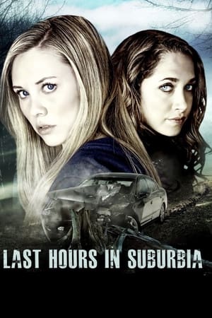 Last Hours in Suburbia watch Last Hours in Suburbia