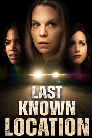Last Known Location watch Last Known Location