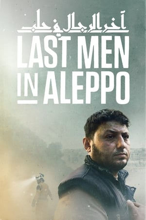 Last Men in Aleppo watch Last Men in Aleppo