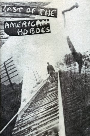Last of the American Hoboes watch Last of the American Hoboes