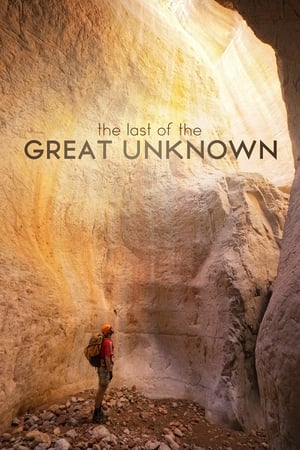 Last of the Great Unknown watch Last of the Great Unknown