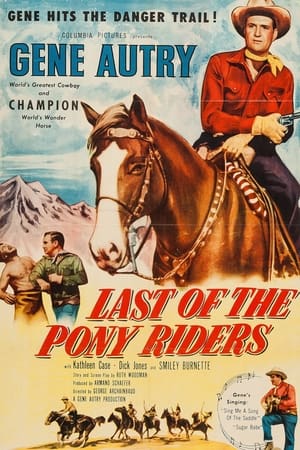 Last of the Pony Riders watch Last of the Pony Riders