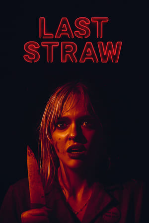 Last Straw watch Last Straw