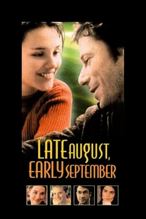 Late August, Early September watch Late August, Early September