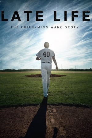 Late Life: The Chien-Ming Wang Story watch Late Life: The Chien-Ming Wang Story