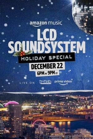 LCD Soundsystem Holiday Special watch LCD Soundsystem Holiday Special