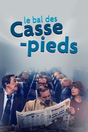 Le bal des Casse-pieds watch Le bal des Casse-pieds