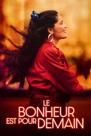 Le bonheur est pour demain watch Le bonheur est pour demain