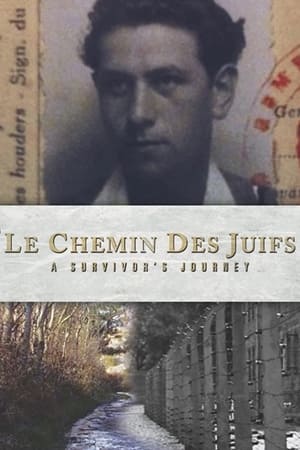 Le Chemin des Juifs: A Survivor's Journey watch Le Chemin des Juifs: A Survivor's Journey