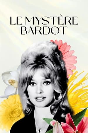 Le mystère Bardot watch Le mystère Bardot
