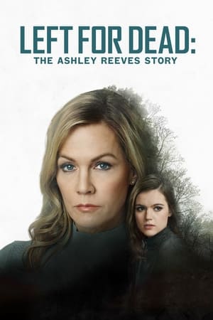 watch Left for Dead: The Ashley Reeves Story