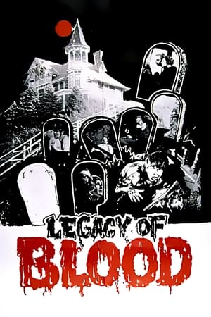 Legacy of Blood watch Legacy of Blood