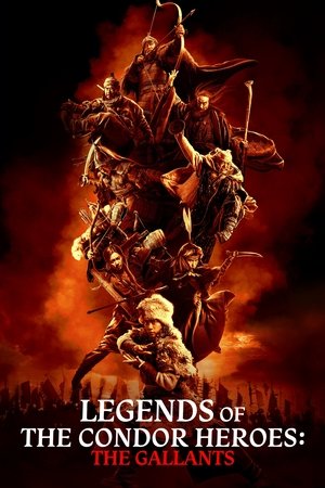 Legends of the Condor Heroes: The Gallants watch Legends of the Condor Heroes: The Gallants