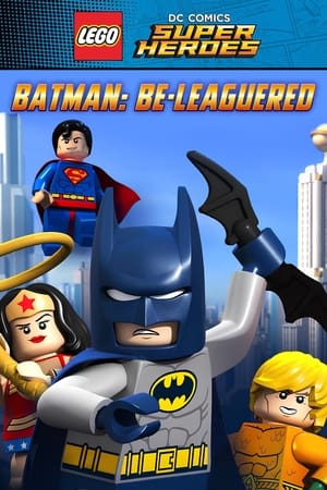LEGO DC Comics Super Heroes: Batman Be-Leaguered watch LEGO DC Comics Super Heroes: Batman Be-Leaguered