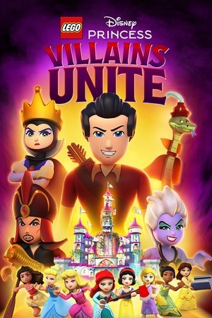 watch Lego Disney Princess: Villains Unite