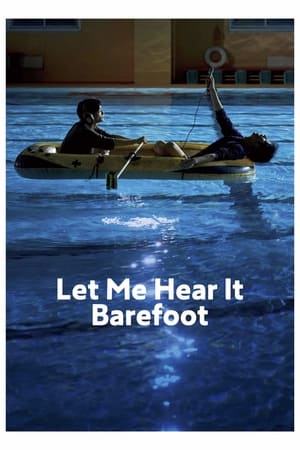Let Me Hear It Barefoot watch Let Me Hear It Barefoot