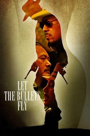 Let the Bullets Fly watch Let the Bullets Fly