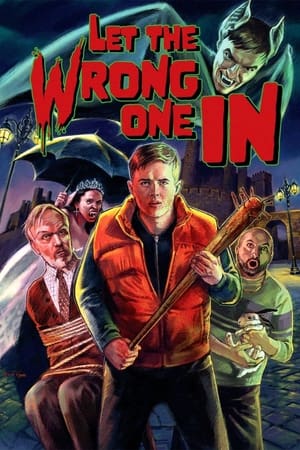 Let the Wrong One In watch Let the Wrong One In