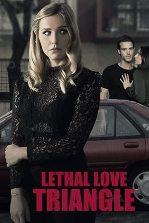 Lethal Love Triangle watch Lethal Love Triangle