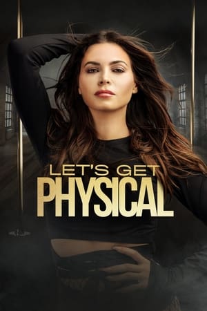 Let's Get Physical watch Let's Get Physical