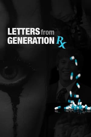 Letters from Generation Rx watch Letters from Generation Rx