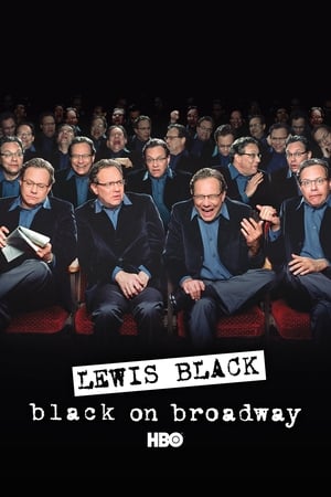 Lewis Black: Black on Broadway watch Lewis Black: Black on Broadway