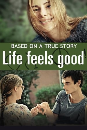 watch Life Feels Good