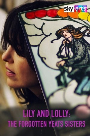Lily & Lolly: The Forgotten Yeats Sisters watch Lily & Lolly: The Forgotten Yeats Sisters