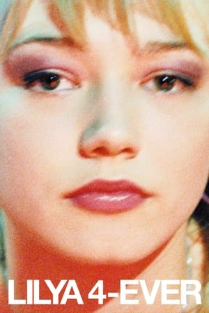 Lilya 4-ever watch Lilya 4-ever