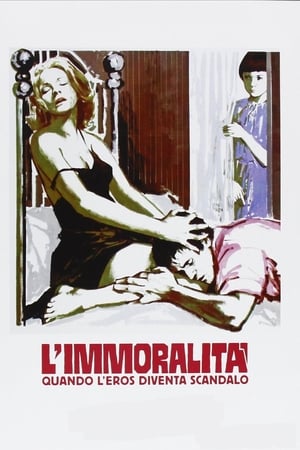 L'immoralità watch L'immoralità