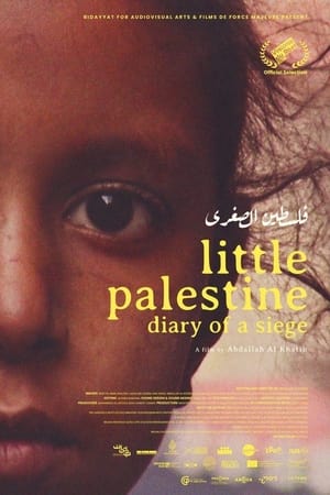 Little Palestine: Diary of a Siege watch Little Palestine: Diary of a Siege
