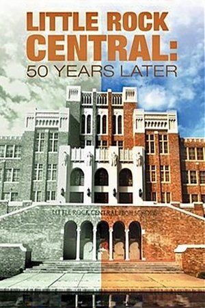 Little Rock Central: 50 Years Later watch Little Rock Central: 50 Years Later
