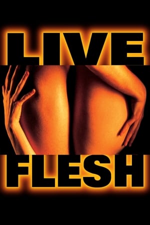 Live Flesh watch Live Flesh