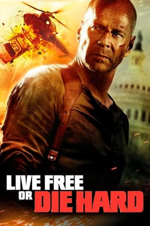 Live Free or Die Hard watch Live Free or Die Hard