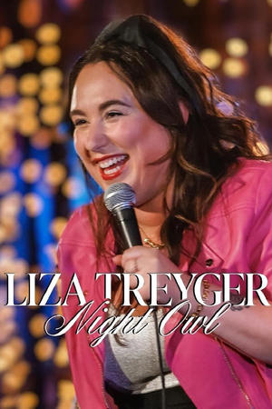 watch Liza Treyger: Night Owl